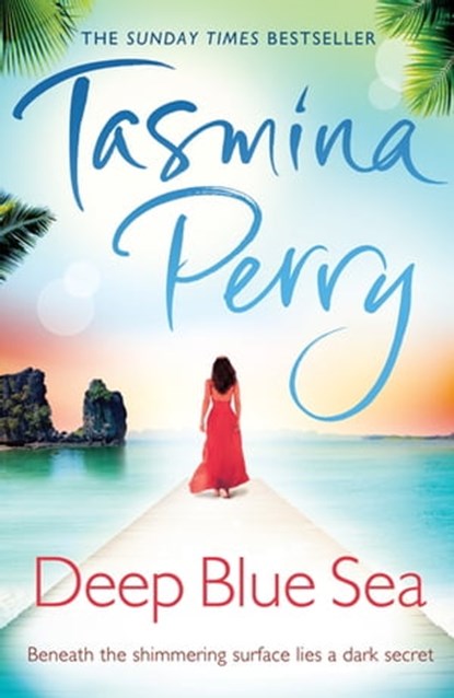 Deep Blue Sea, Tasmina Perry - Ebook - 9780755358557