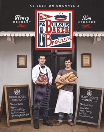The Fabulous Baker Brothers, Tom Herbert ; Henry Herbert - Ebook - 9780755363704