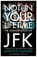 Not In Your Lifetime, Anthony Summers - Paperback - 9780755365425