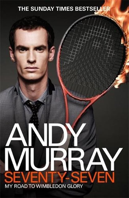 Andy Murray: Seventy-Seven, Andy Murray - Paperback - 9780755365975
