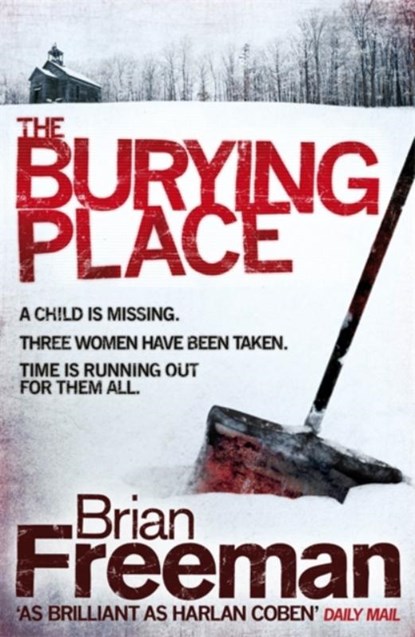 The Burying Place, Brian Freeman - Paperback - 9780755370276