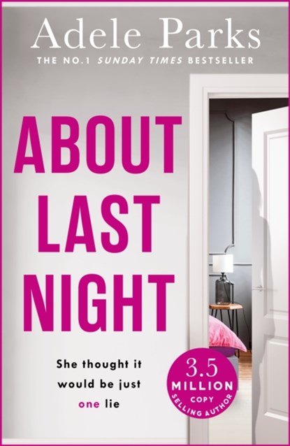 About Last Night, Adele Parks - Paperback - 9780755371310