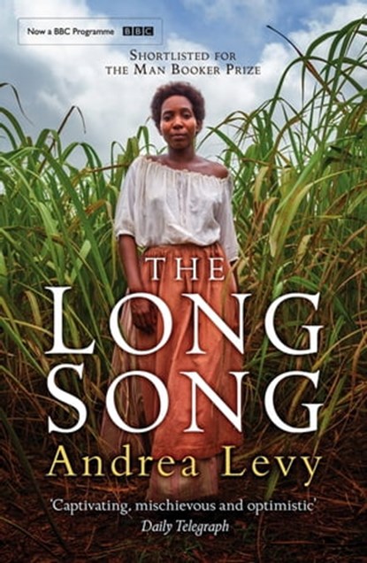 The Long Song, Andrea Levy - Ebook - 9780755373413