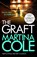 The Graft, Martina Cole - Paperback - 9780755374137