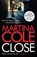 Close, Martina Cole - Paperback - 9780755374144