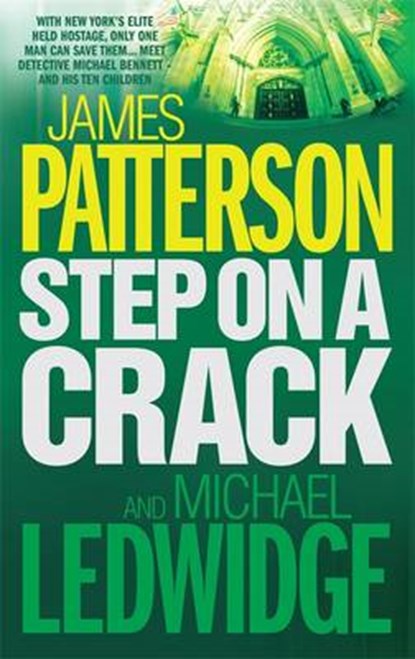 Step on a Crack, PATTERSON,  James ; Ledwidge, Michael - AVM - 9780755374939