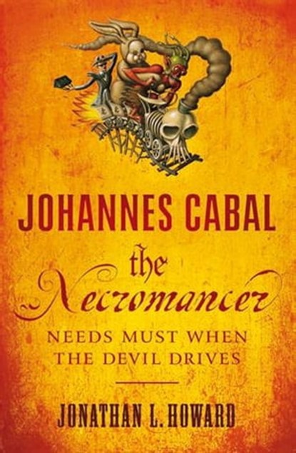 Johannes Cabal the Necromancer, Jonathan L. Howard - Ebook - 9780755376582