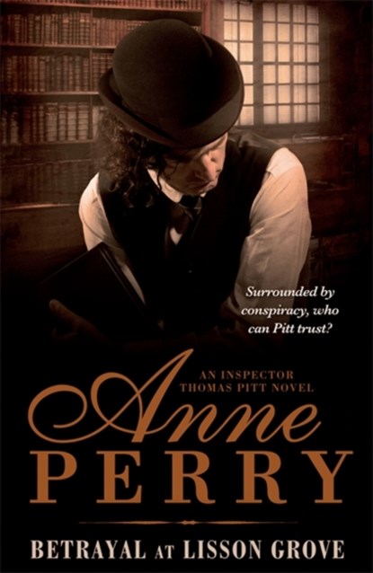 Betrayal at Lisson Grove (Thomas Pitt Mystery, Book 26), Anne Perry - Paperback - 9780755376827