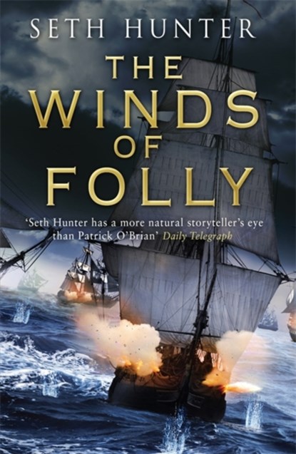 The Winds of Folly, Seth Hunter - Paperback - 9780755379019