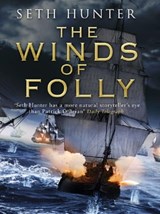 The Winds of Folly - Seth Hunter - 9780755379026