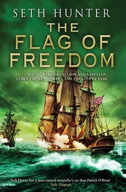 The Flag of Freedom, Seth Hunter - Ebook - 9780755379064