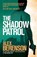 The Shadow Patrol, Alex Berenson - Paperback - 9780755381401