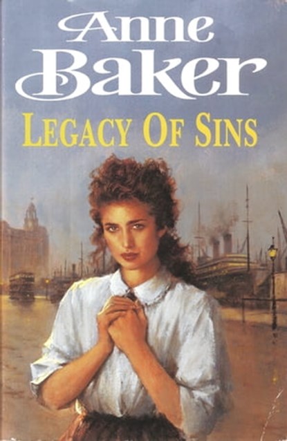 Legacy of Sins, Anne Baker - Ebook - 9780755382477