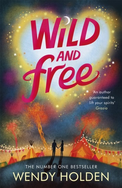 Wild and Free, Wendy Holden - Paperback - 9780755385317