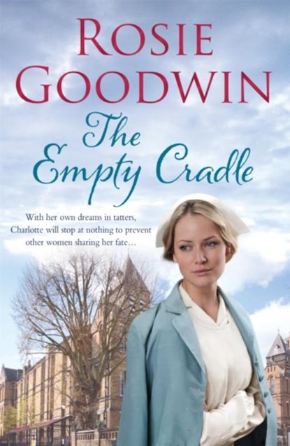 The Empty Cradle, Rosie Goodwin - Paperback - 9780755385768