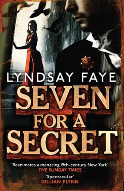 Seven for a Secret, Lyndsay Faye - Ebook - 9780755386819