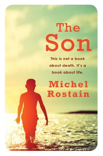 The Son, Michel Rostain - Ebook - 9780755390823