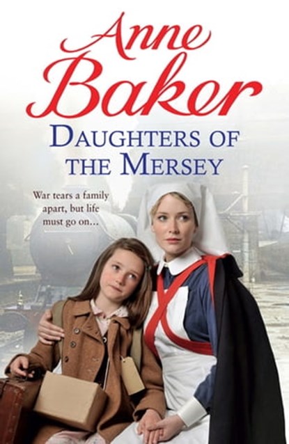 Daughters of the Mersey, Anne Baker - Ebook - 9780755391509