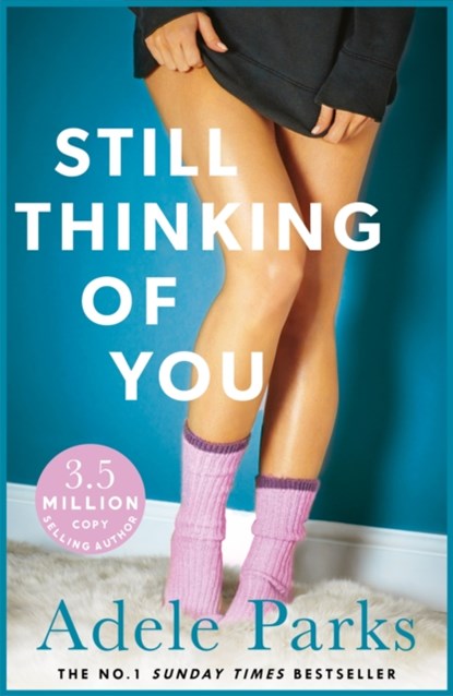 Still Thinking of You, Adele Parks - Paperback - 9780755394241