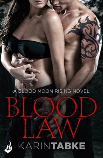 Blood Law: Blood Moon Rising Book 1, Karin Tabke - Ebook - 9780755395095