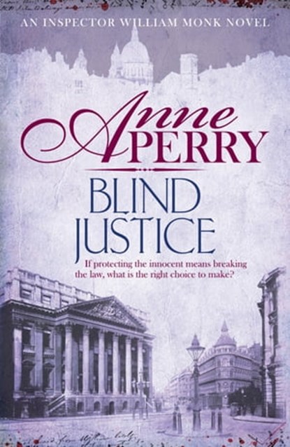 Blind Justice (William Monk Mystery, Book 19), Anne Perry - Ebook - 9780755397167