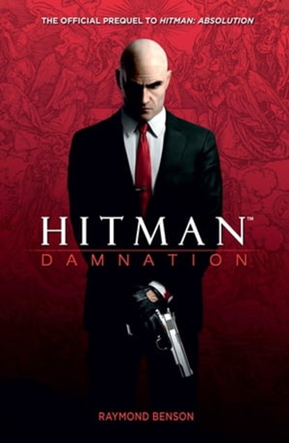 Hitman: Damnation, Raymond Benson - Ebook - 9780755397372