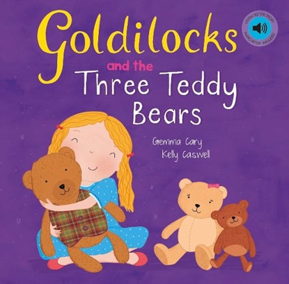 Goldilocks and the Three Teddy Bears, Gemma Cary - Paperback - 9780755401840