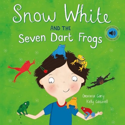 Snow White and the Seven Dart Frogs, Gemma Cary - Paperback - 9780755401871