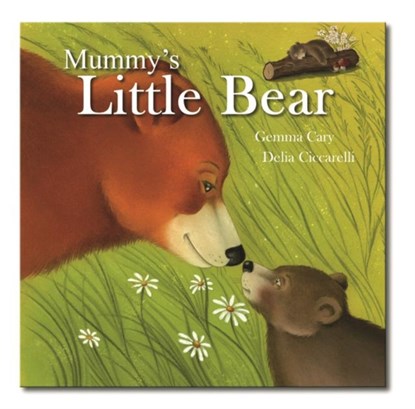 Mummy'S Little Bear, Gemma Cary - Paperback - 9780755408115