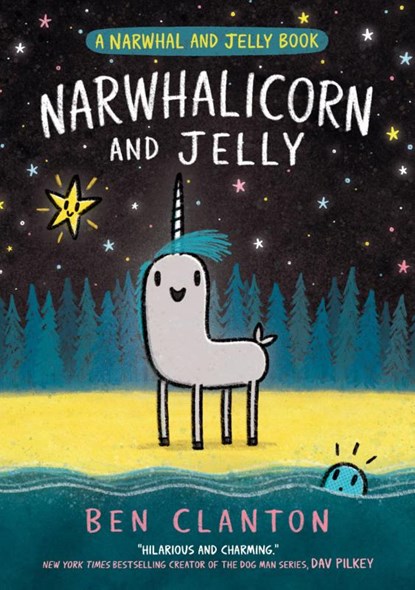 NARWHALICORN AND JELLY, Ben Clanton - Paperback - 9780755500185