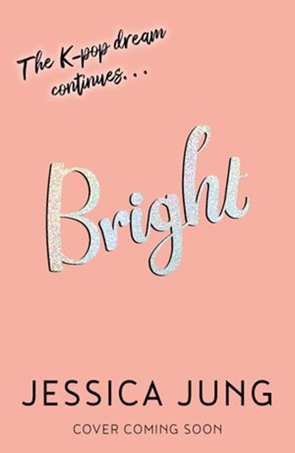 BRIGHT, Jessica Jung - Ebook - 9780755500314