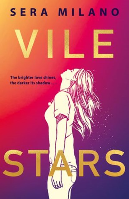 Vile Stars, Sera Milano - Ebook - 9780755500758