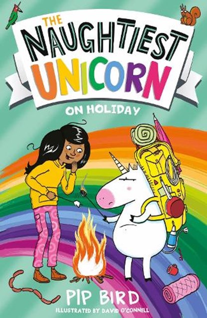 The Naughtiest Unicorn on Holiday, Pip Bird - Paperback - 9780755501915