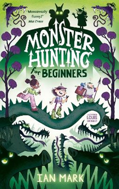 Monster Hunting For Beginners, Ian Mark - Gebonden - 9780755501946