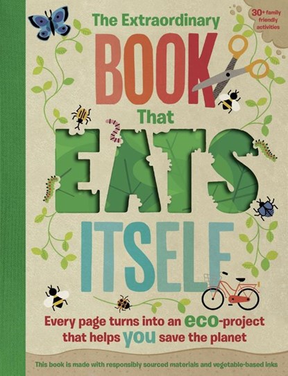 The Extraordinary Book That Eats Itself, Susan Hayes ; Penny Arlon - Paperback - 9780755502080