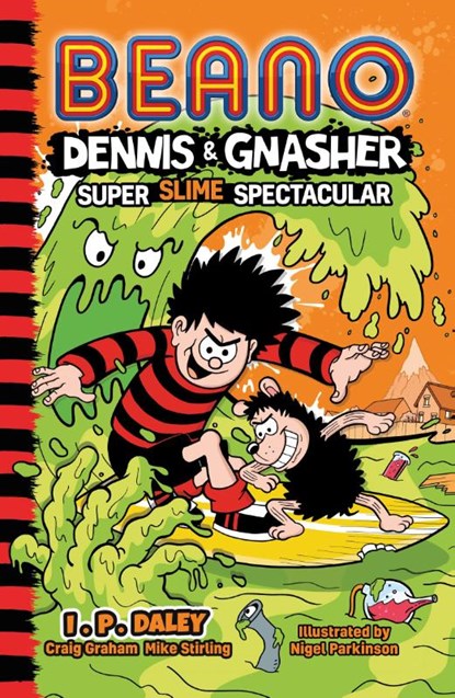 Beano Dennis & Gnasher: Super Slime Spectacular, Beano ; Craig Graham ; Mike Stirling - Paperback - 9780755503612