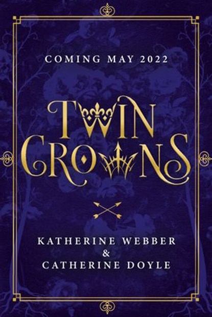Twin Crowns, Katherine Webber ; Catherine Doyle - Ebook - 9780755503650