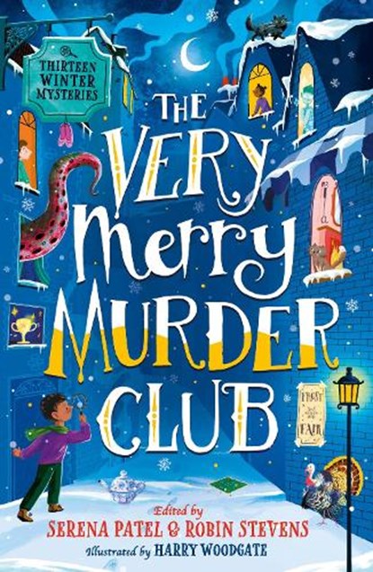 The Very Merry Murder Club, Abiola Bello ; Serena Patel ; Maisie Chan ; Benjamin Dean - Paperback - 9780755503704