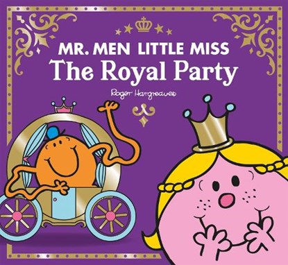 Mr Men Little Miss The Royal Party, Adam Hargreaves - Paperback - 9780755504107