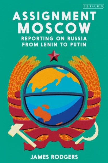 Assignment Moscow, James Rodgers - Gebonden - 9780755601158