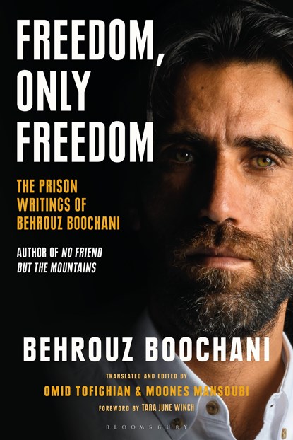 Freedom, Only Freedom, Behrouz Boochani - Gebonden - 9780755642656