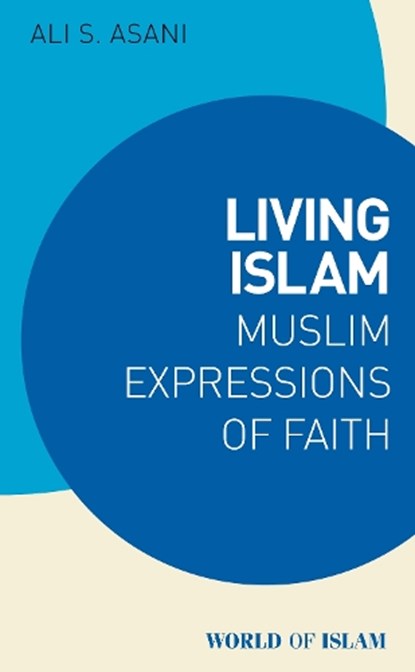 Living Islam, Ali S. Asani - Paperback - 9780755658862
