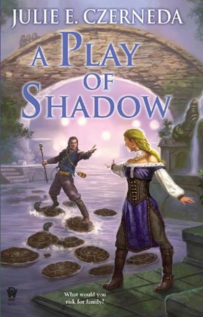 A Play of Shadow, Julie E. Czerneda - Paperback - 9780756408329