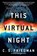 This Virtual Night, C.S. Friedman - Paperback - 9780756409890