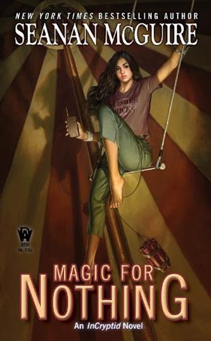 Magic For Nothing, Seanan McGuire - Paperback - 9780756410391