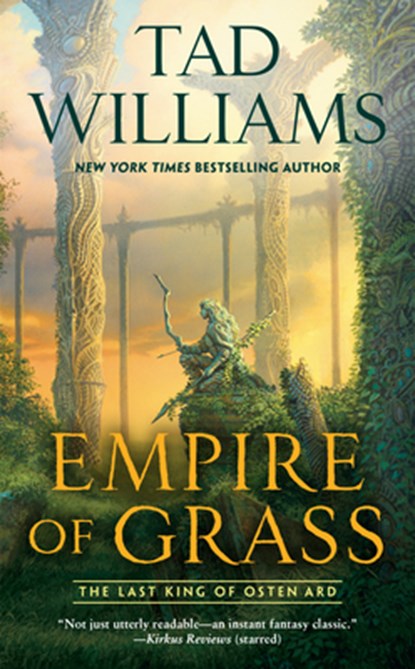 EMPIRE OF GRASS, Tad Williams - Paperback - 9780756410636