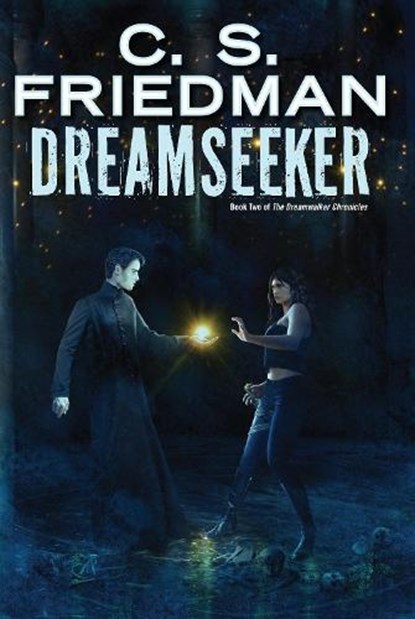 Dreamseeker, FRIEDMAN,  C. S. - Paperback - 9780756410766