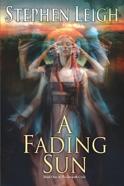 A Fading Sun, LEIGH,  Stephen - Paperback - 9780756411213