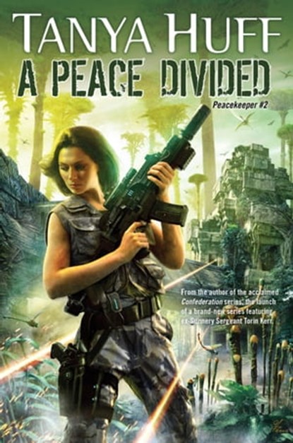 A Peace Divided, Tanya Huff - Ebook - 9780756411527