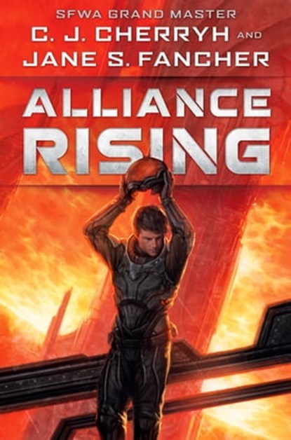 Alliance Rising, C. J. Cherryh ; Jane S. Fancher - Ebook - 9780756412739